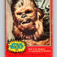 1977 OPC Star Wars #128 Roar of the Wookiee!   V34424