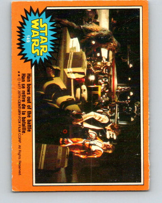 1977 OPC Star Wars #149 Han bows out of the battle   V34471