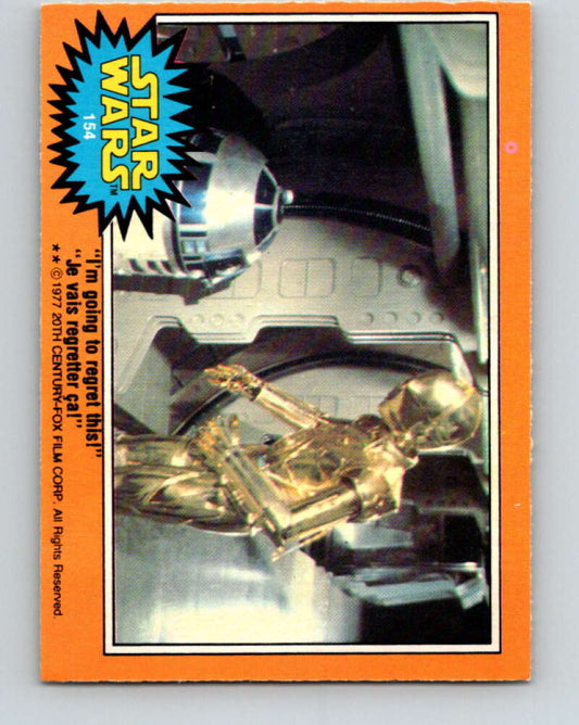 1977 OPC Star Wars #154 I'm going to regret this!   V34476