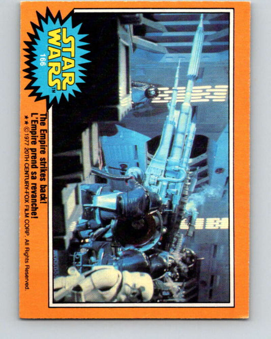 1977 OPC Star Wars #166 The Empire strikes back!   V34486
