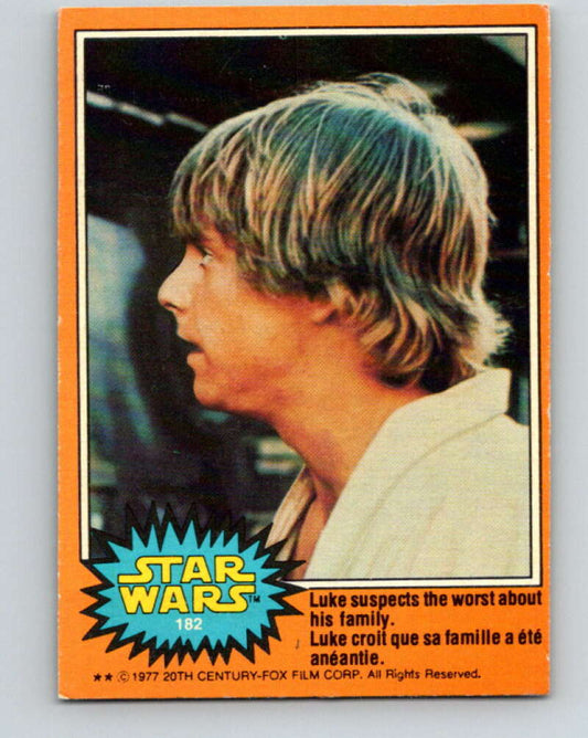 1977 OPC Star Wars #182 Luke suspects the worst about family   V34502