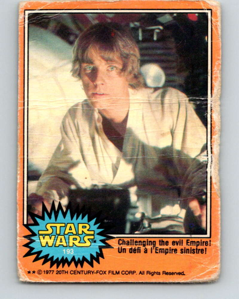 1977 OPC Star Wars #193 Challenging the evil Empire!   V34518