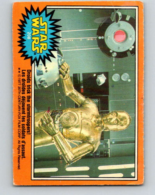 1977 OPC Star Wars #208 Droids trick the stormtroopers!   V34529