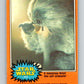 1977 OPC Star Wars #215 A monstrous thirst!   V34538