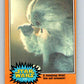 1977 OPC Star Wars #215 A monstrous thirst!   V34539