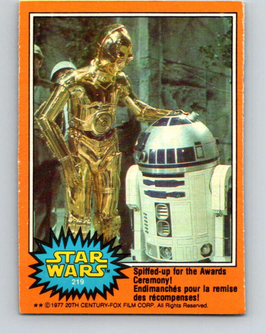 1977 OPC Star Wars #219 Spiffed-up for the Awards Ceremony!   V34544