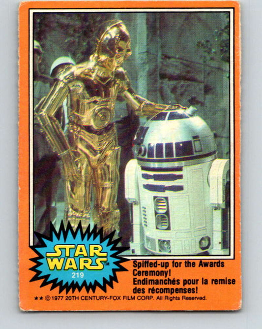 1977 OPC Star Wars #219 Spiffed-up for the Awards Ceremony!   V34545