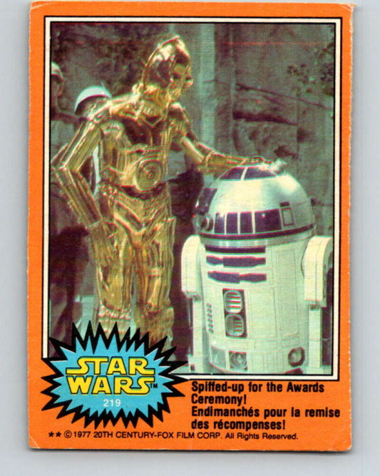 1977 OPC Star Wars #219 Spiffed-up for the Awards Ceremony!   V34546