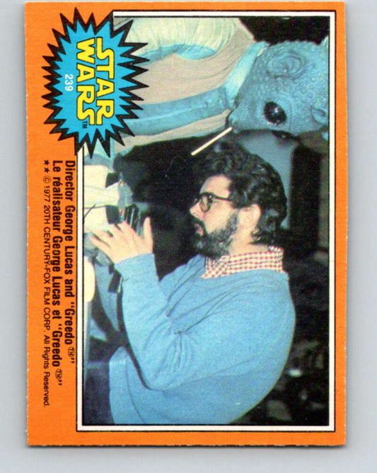 1977 OPC Star Wars #239 Director George Lucas and "Greedo"   V34573