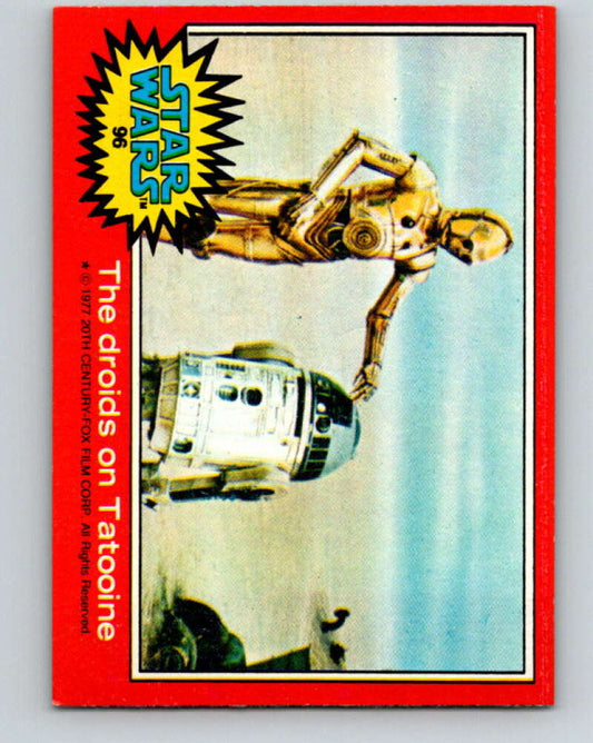 1977 Topps Star Wars #96 The droids on Tatooine   V34609