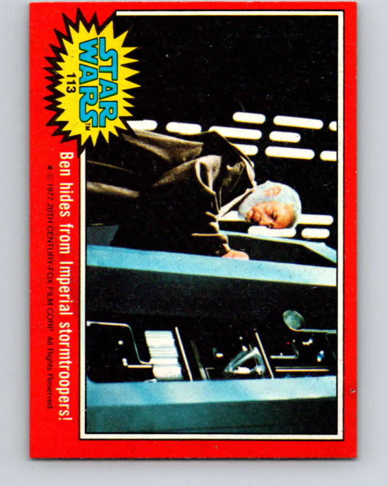 1977 Topps Star Wars #113 Ben hides from Imperial stormtroopers!   V34614