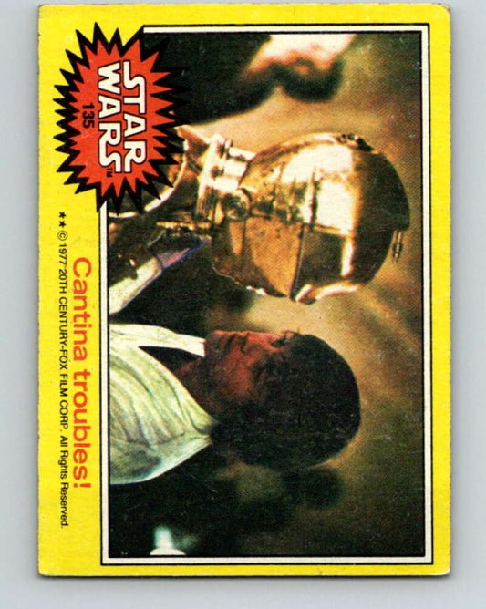 1977 Topps Star Wars #135 Cantina troubles!   V34621