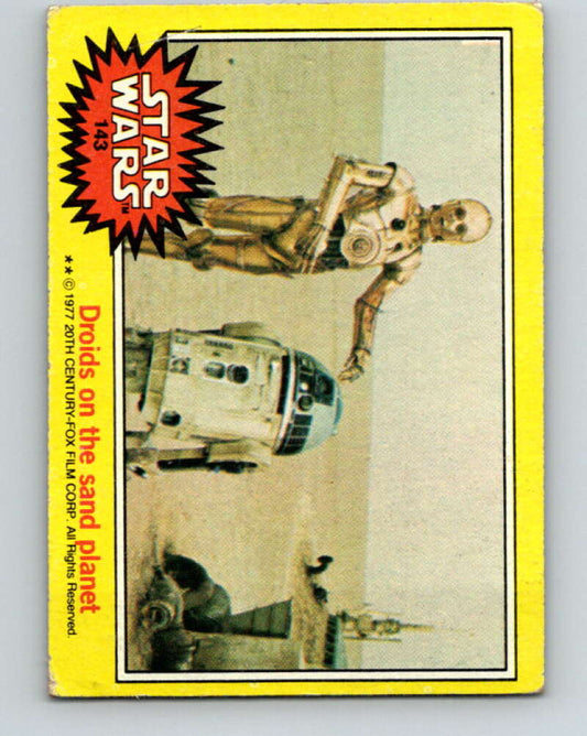 1977 Topps Star Wars #143 Droids on the sand planet   V34628
