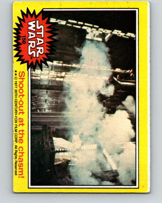 1977 Topps Star Wars #150 Shoot-out at the chasm!   V34634
