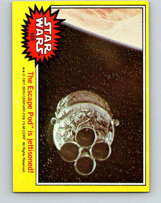 1977 Topps Star Wars #155 The Escape Pod is jettisoned!   V34639