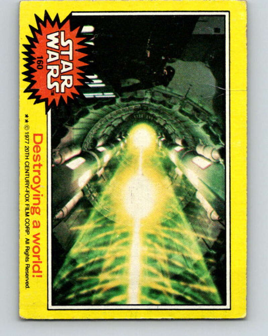 1977 Topps Star Wars #160 Destroying a world!   V34646