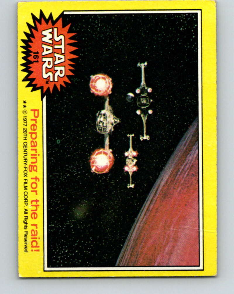 1977 Topps Star Wars #161 Preparing for the raid!   V34647