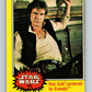 1977 Topps Star Wars #162 Han Solo cornered by Greedo!   V34649