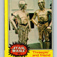 1977 Topps Star Wars #187 Threepio and friend   V34671