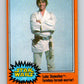 1977 Topps Star Wars #270 Luke Skywalker: farmboy-turned-warrior!   V34686