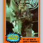 1977 Topps Star Wars #276 It's not wise to upset a Wookie!   V34689