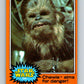 1977 Topps Star Wars #290 Chewie aims for danger!   V34691