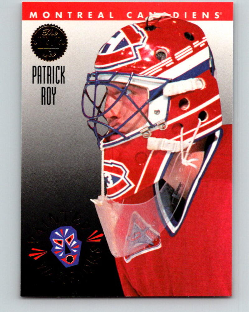 1993-94 Leaf Painted Warriors #4 Patrick Roy Montreal Canadiens V35135