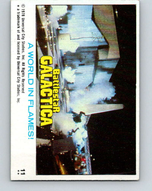 1978 Topps Battlestar Galactica #11 A World in Flames!   V35220