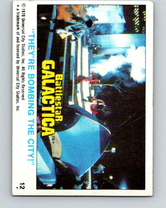 1978 Topps Battlestar Galactica #12 "They're Bombing the City!"   V35224