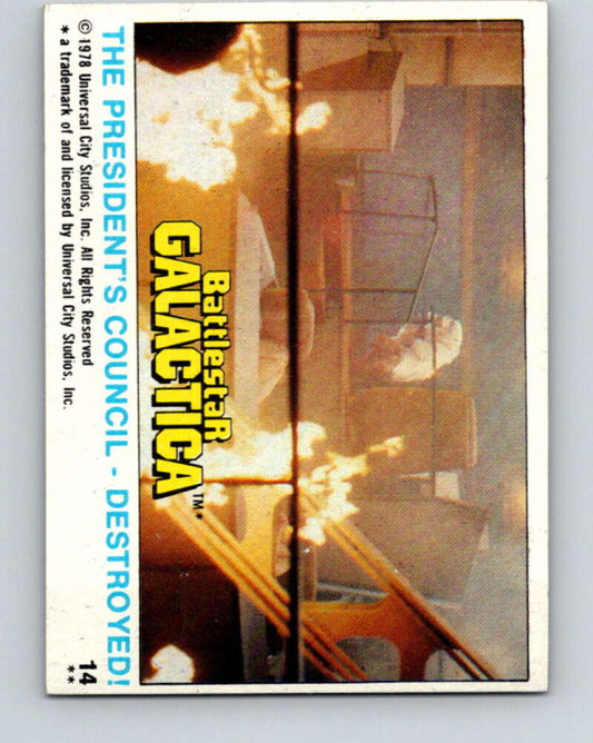 1978 Topps Battlestar Galactica #14 The President's Council Destroyed!   V35226