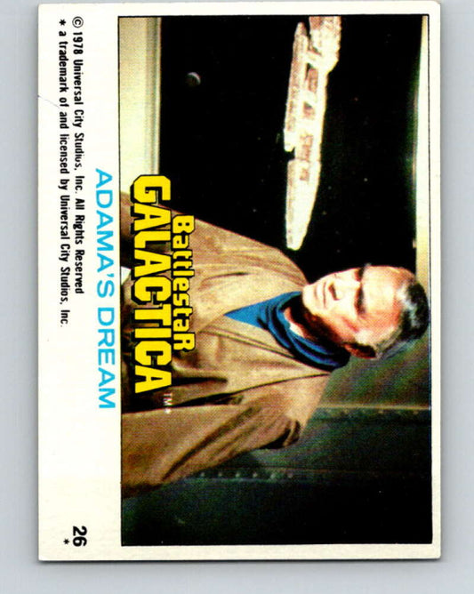 1978 Topps Battlestar Galactica #26 Adama's Dream   V35255
