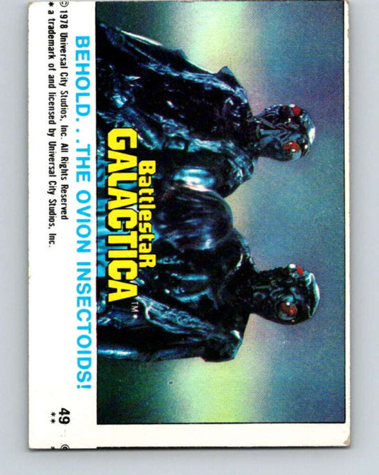 1978 Topps Battlestar Galactica #49 Behold... The Ovion Insectoids!   V35294