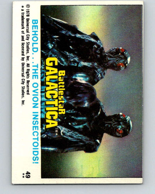 1978 Topps Battlestar Galactica #49 Behold... The Ovion Insectoids!   V35295