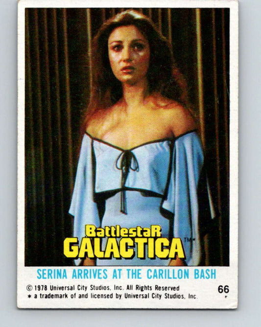 1978 Topps Battlestar Galactica #66 Serina Arrives at the Carillon Bash   V35330