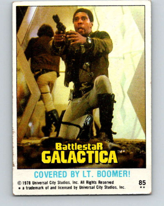 1978 Topps Battlestar Galactica #85 Covered By Lt. Boomer!   V35374
