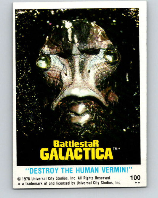 1978 Topps Battlestar Galactica #100 "Destroy the Human Vermin!"   V35405