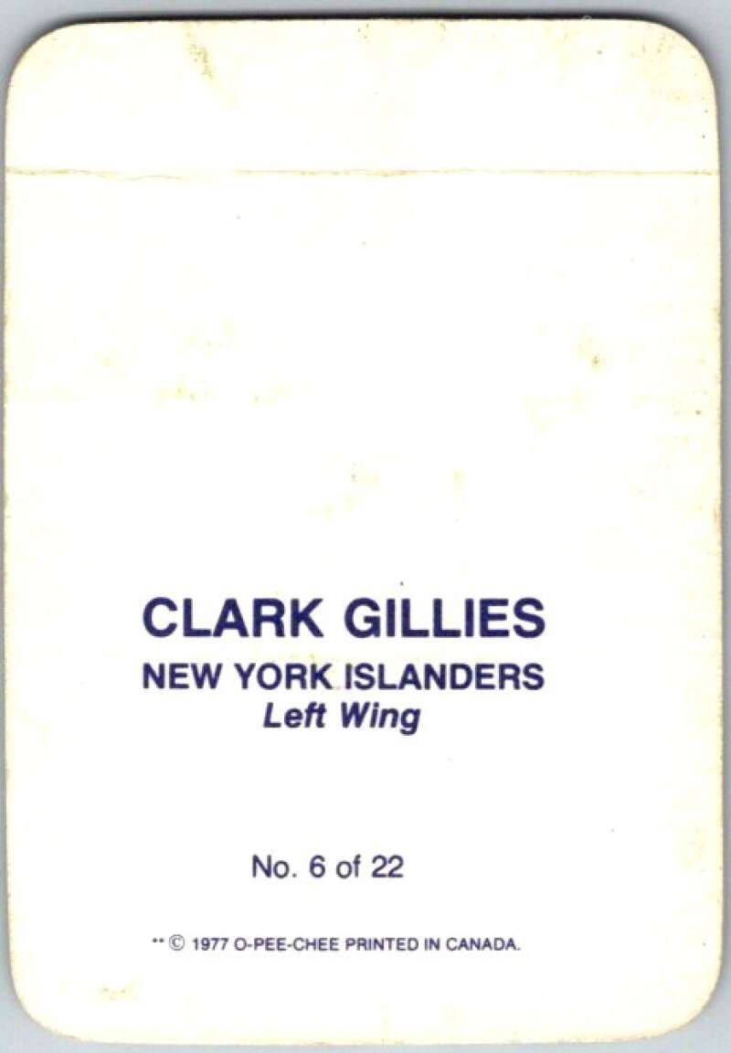 1977-78 O-Pee-Chee Glossy #6 Clark Gillies, New York Islanders  V35530