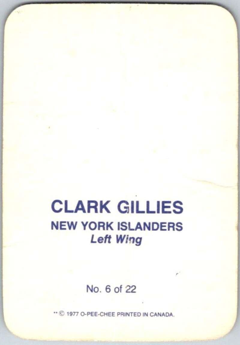 1977-78 O-Pee-Chee Glossy #6 Clark Gillies, New York Islanders  V35533