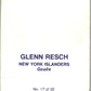 1977-78 O-Pee-Chee Glossy #17 Glenn Resch, New York Islanders  V35583