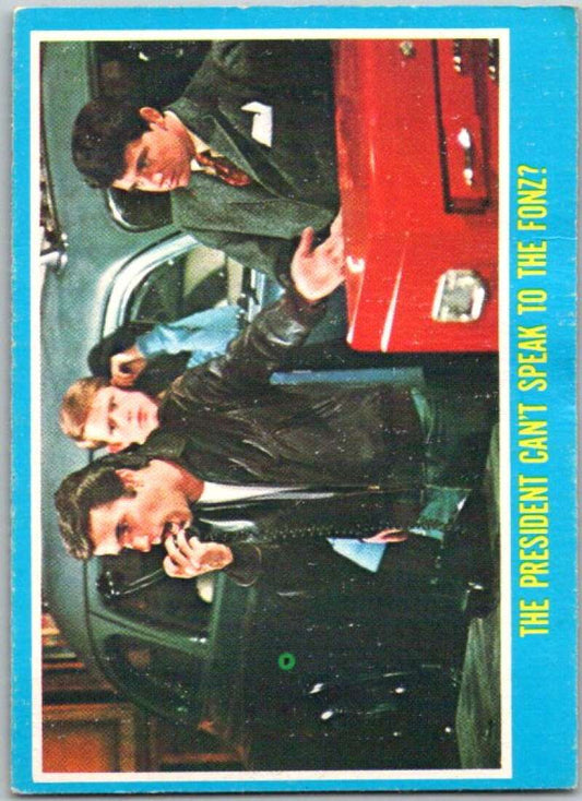 1976 Topps Happy Days #4 The President Can't Speak to the Fonz   V35813