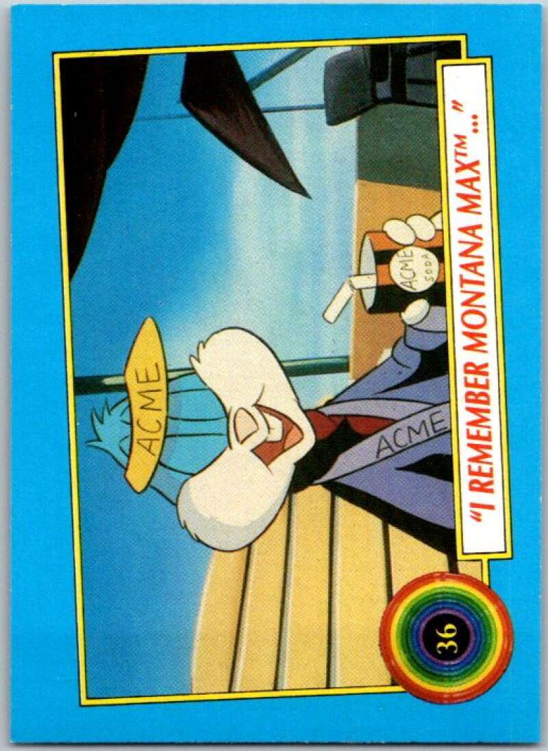 1991 Tiny Toon Adventure #36 I Remember Montana Max  V36217