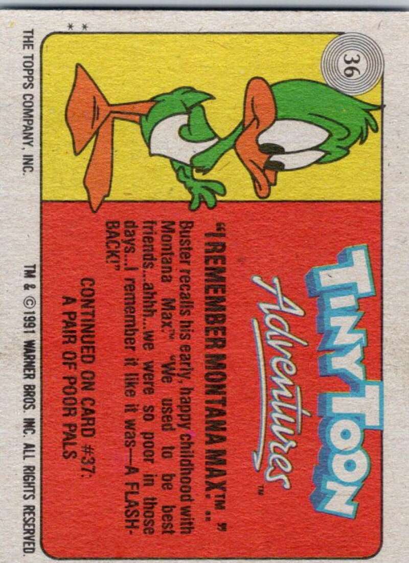 1991 Tiny Toon Adventure #36 I Remember Montana Max  V36217