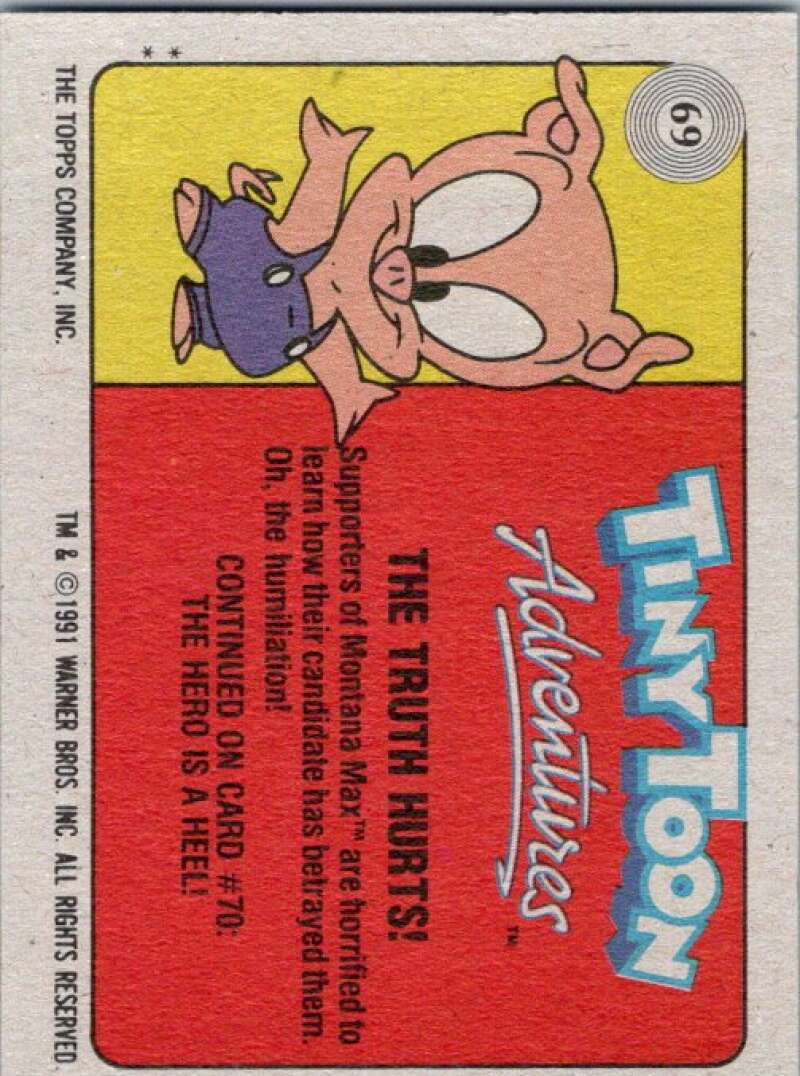 1991 Tiny Toon Adventure #69 The Truth Hurts  V36239