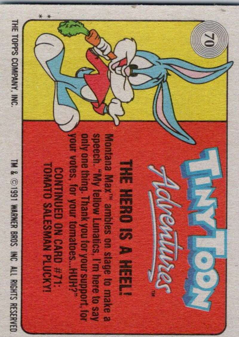 1991 Tiny Toon Adventure #70 The Hero is a Heel  V36240