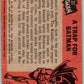 1966 Topps Batman Black Bat #37 A trap for Batman   V36478