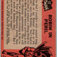 1966 Topps Batman Black Bat #42 Robin in Peril   V36485