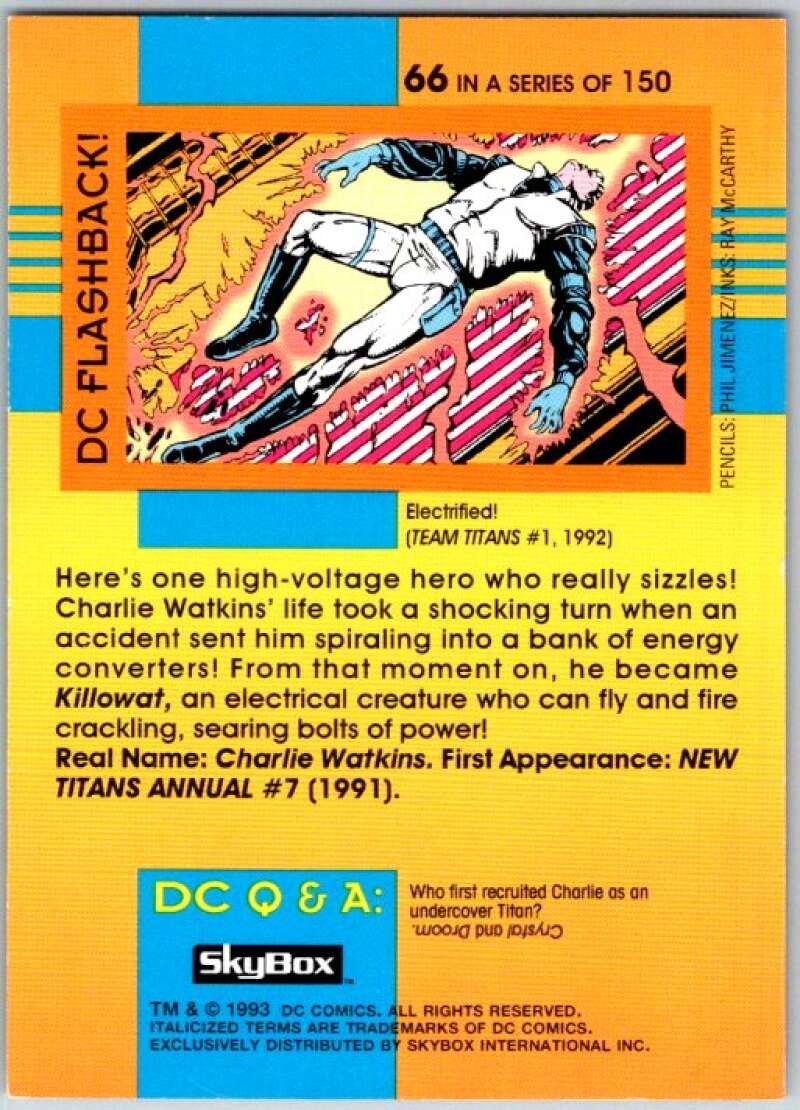 1993 SkyBox DC Comics #66 New Titans - Killowat  V36891
