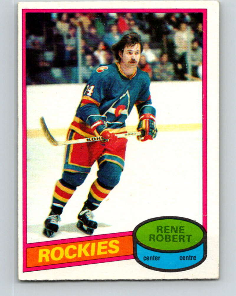 1980-81 O-Pee-Chee #239 Rene Robert  Colorado Rockies  V39496