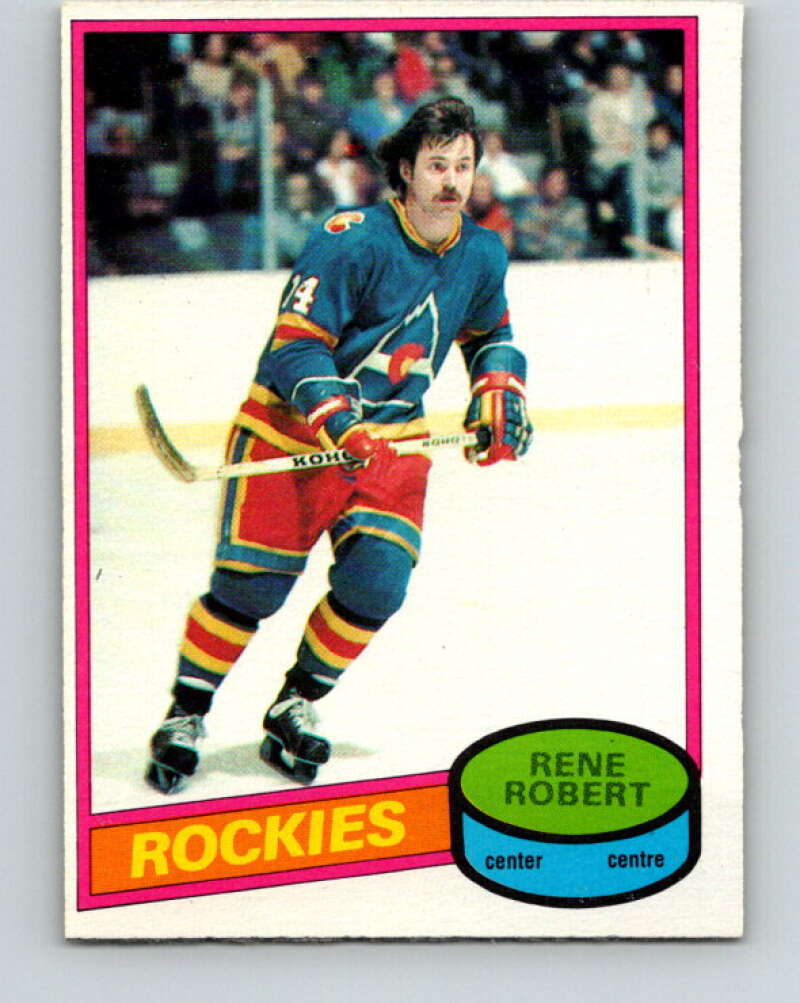 1980-81 O-Pee-Chee #239 Rene Robert  Colorado Rockies  V39501