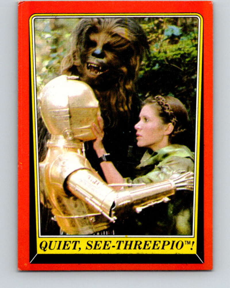 1983 Topps Star Wars Return Of The Jedi #95 Quiet/See-Threepio   V42112